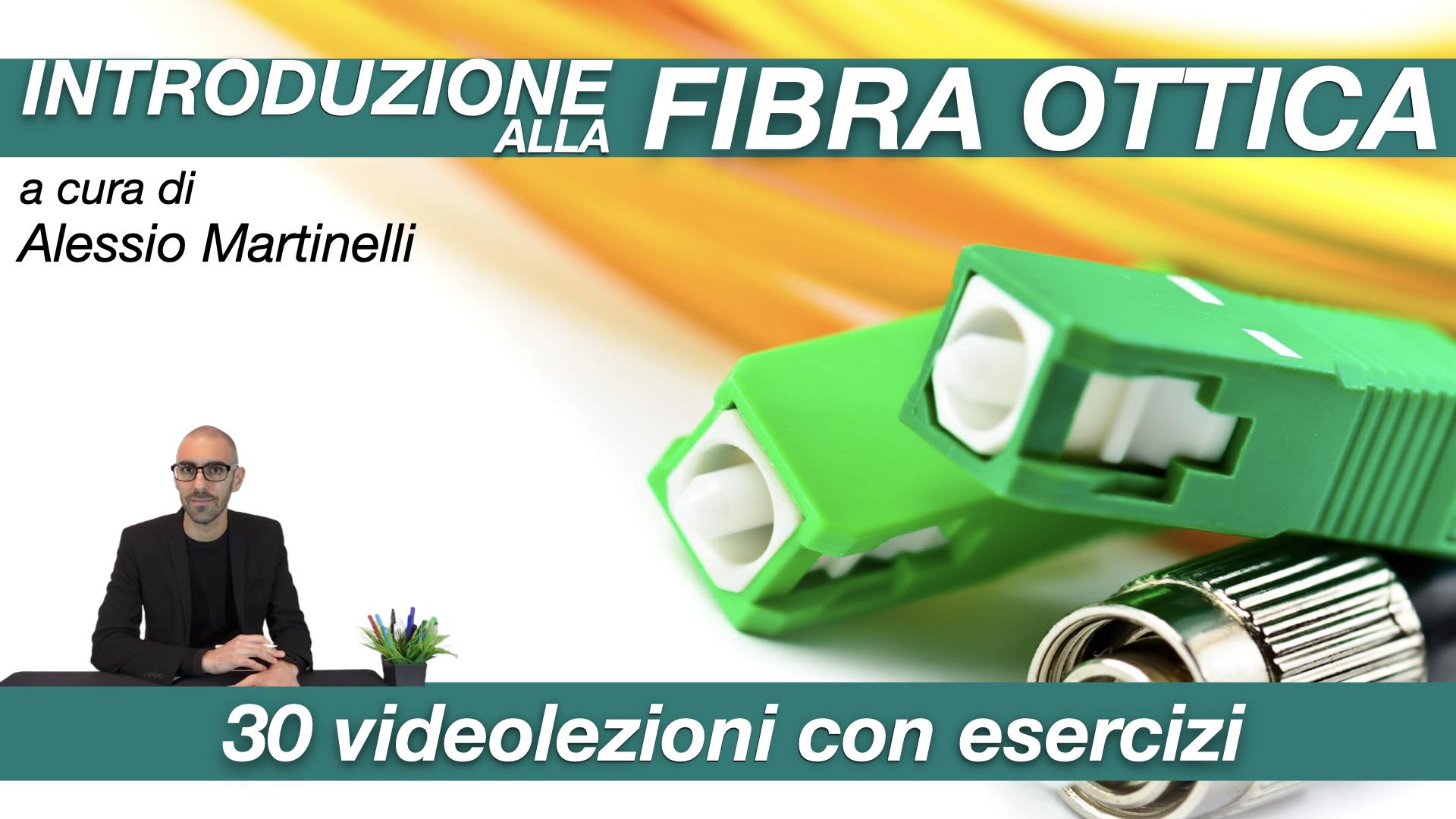 Cover Videocorso Introduzione alla fibra ottica